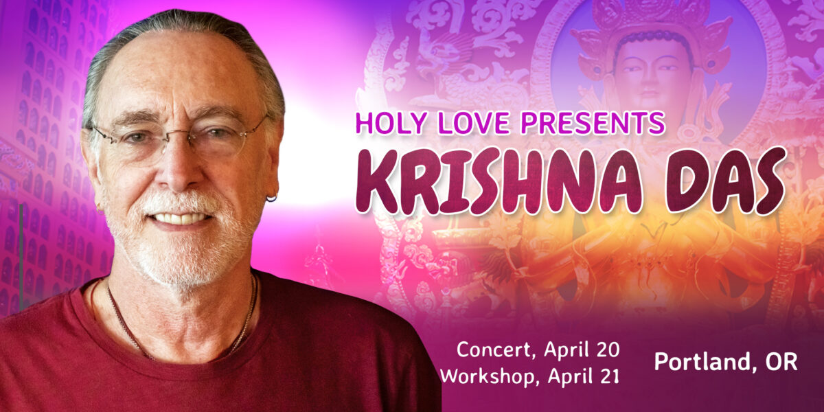 WEST COAST TOUR 2024 Kirtan Concert with Krishna Das Portland